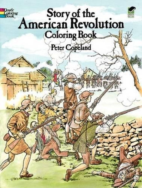 Story of the american revolution coloring book