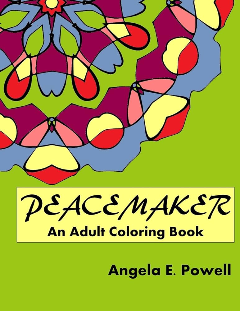 Peacemaker an adult coloring book powell angela e books