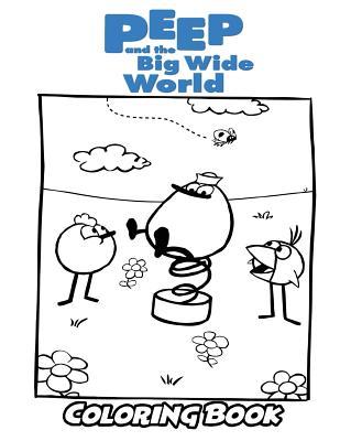 Peep and the big wide world coloring book coloring book for kids and adults activity book with fun easy and relaxing coloring pages by alexa ivazewa