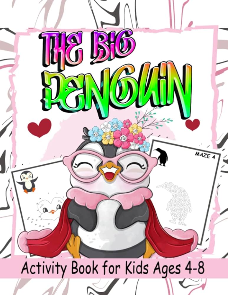 The big penguin activy book for kids ages