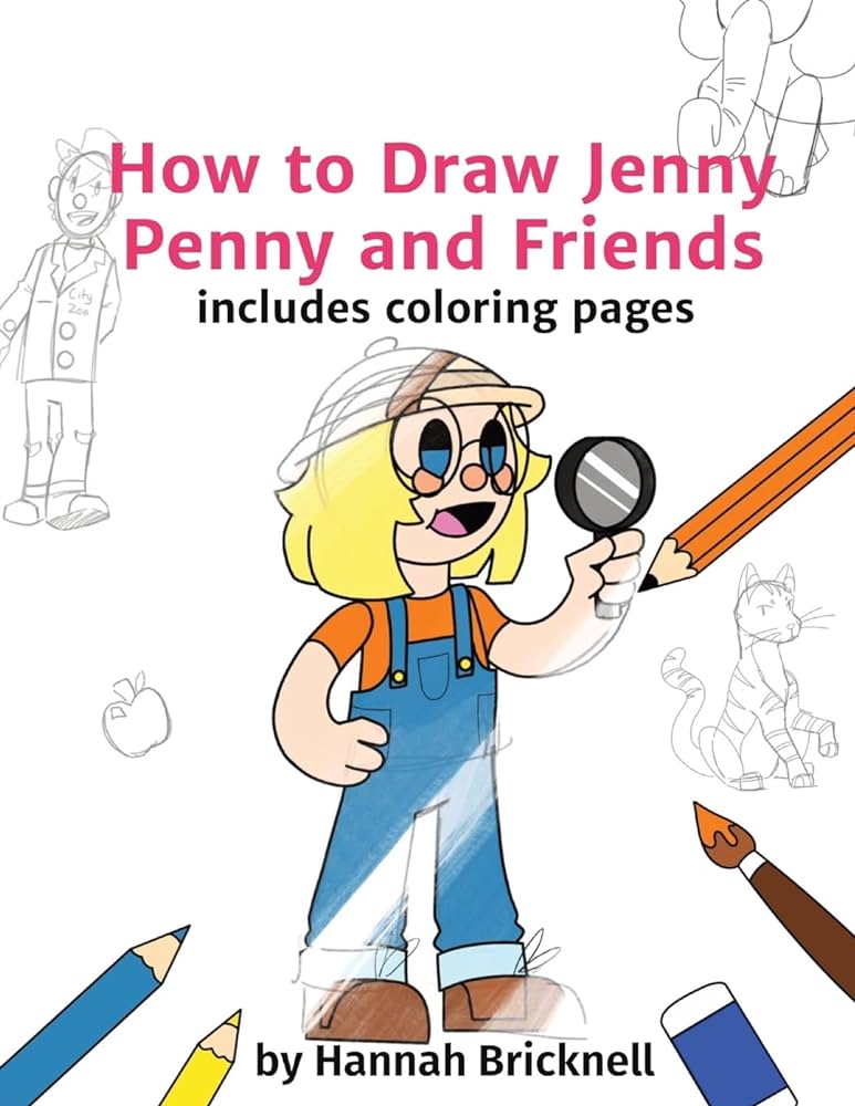 How to draw jenny penny and friends includes coloring pages bricknell hannah books