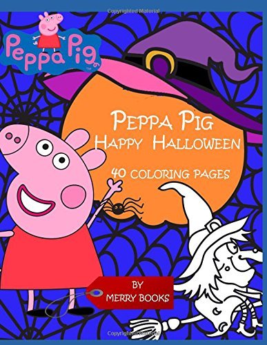 Peppa pig happy halloween coloring pages by merry books