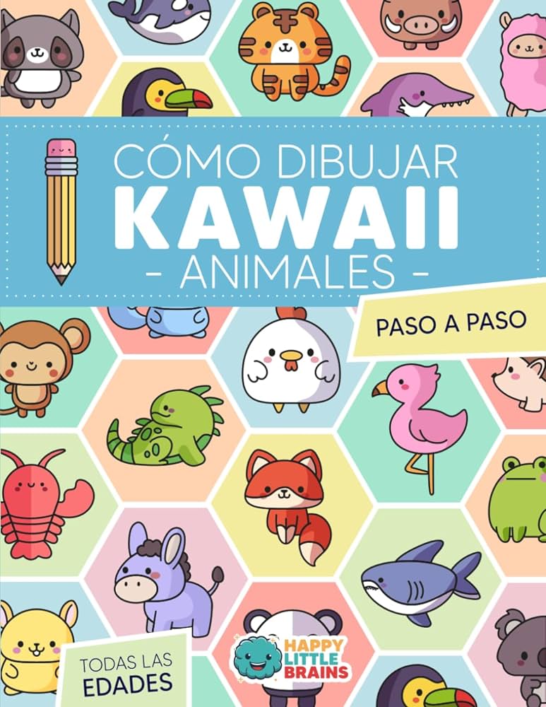 Cãmo dibujar kawaii animales dibujos sãºper monos para aprender a dibujar animales paso a paso mundo kawaii spanish edition brains happy little libros