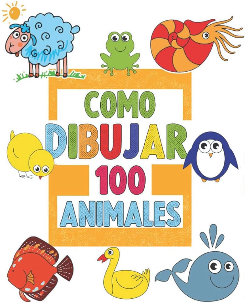 Cãmo dibujar animales para niãas libro de dibujo fãcil y simple para que los niãos aprendan a dibujar gatos perros dinosaurios tiburones y mãs animales familiares paso a paso spanish edition