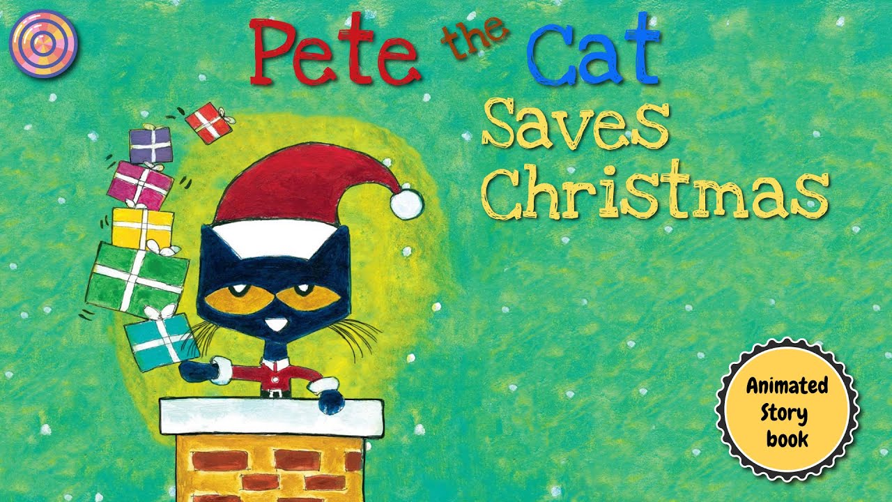 Pete the cat saves the christmas animated book read aloud