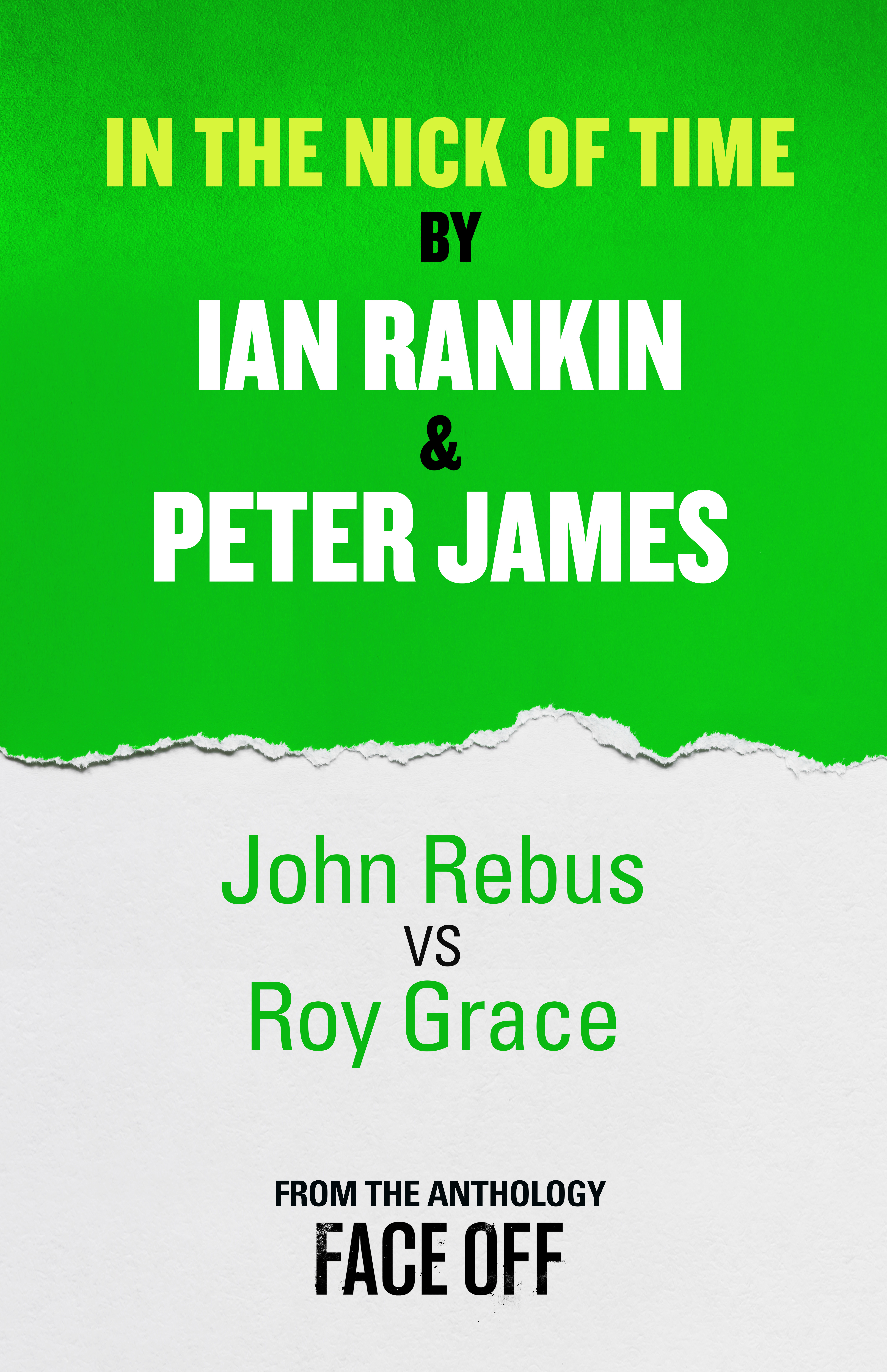 In the nick of time an original short story by ian rankin peter james