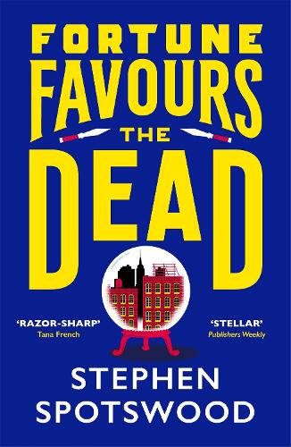 Fortune favours the dead by stephen spotswood
