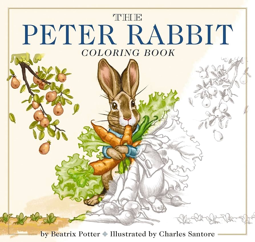 Peter rabbit loring book the classic edition loring book potter beatrix books