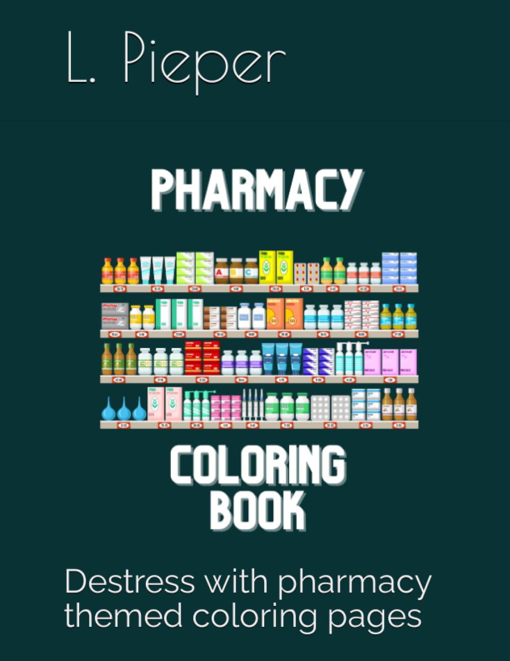 Mua pharmacy coloring book destress with pharmacy themed coloring pages trãªn amazon má chãnh hãng