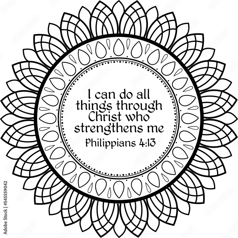 Philippians verse in isolated black outline mandala frame vector