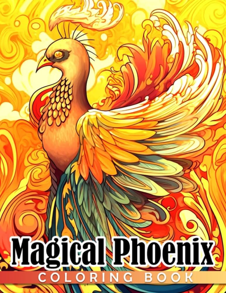 Magical phoenix coloring book legendary bird coloring pages with stunning illustrations for kids relaxation and stress relief gordon bryan books
