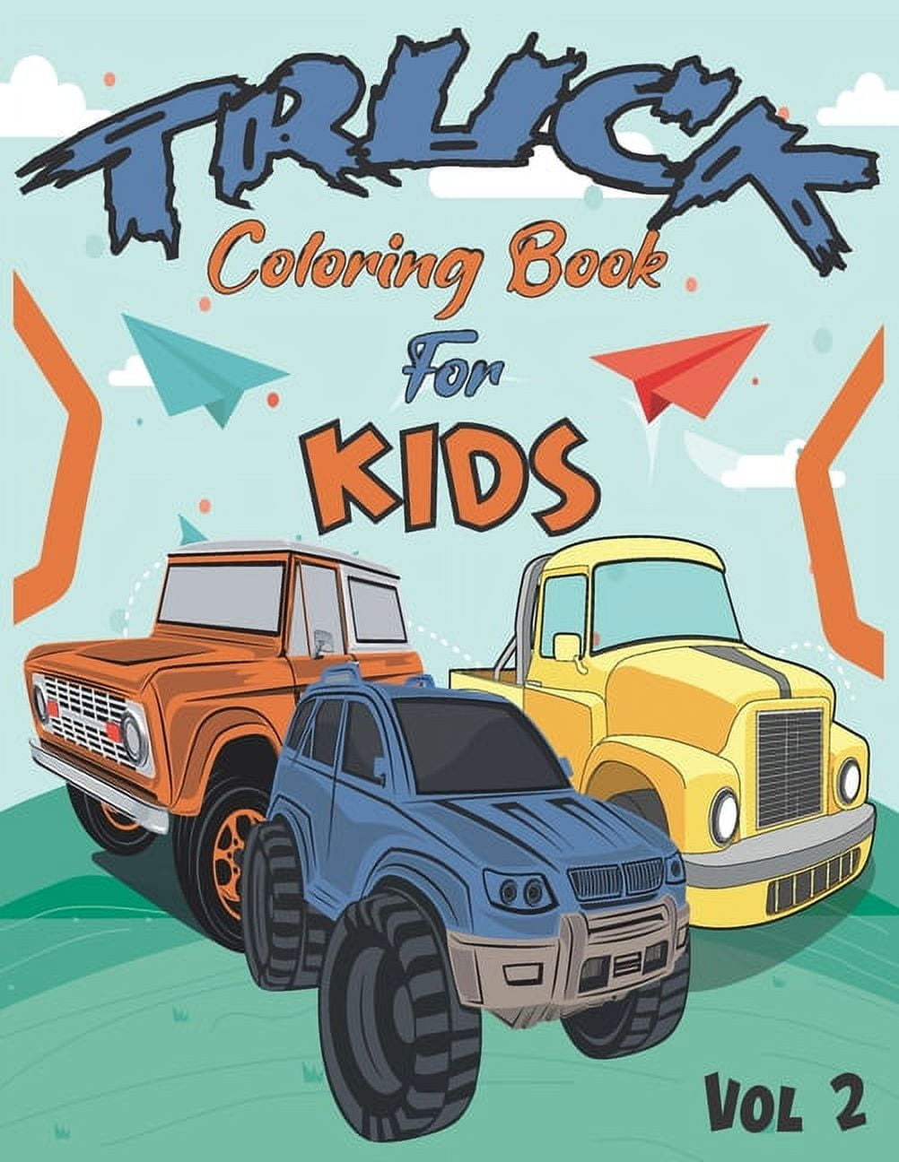Truck coloring book for kids fun coloring pages of cars trucks and more for kids toddlers ages
