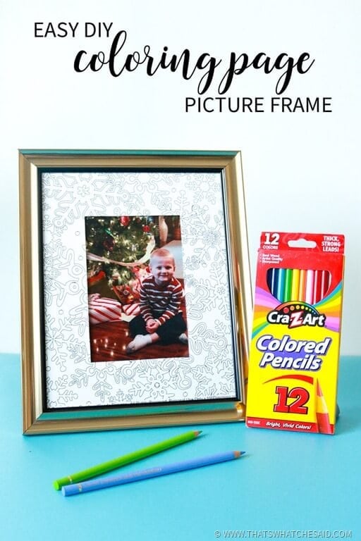 Diy coloring page frame â thats what che said