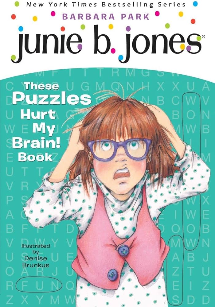 Junie b jones these puzzles hurt my brain book park barbara brunkus denise books