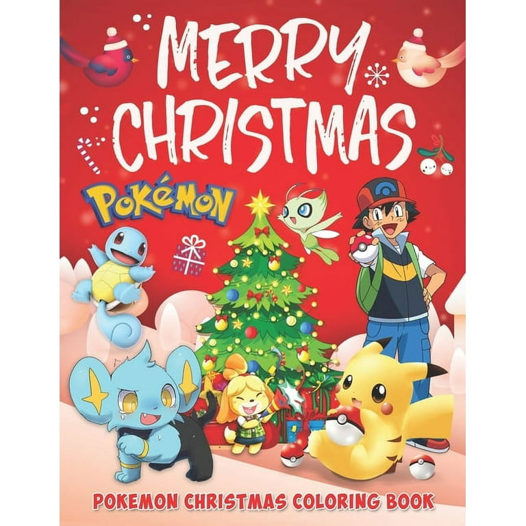 Pokemon christmas coloring book fantastic coloring book for kids and adults of pokemon coloring book with incredible images for coloring and having fun with high