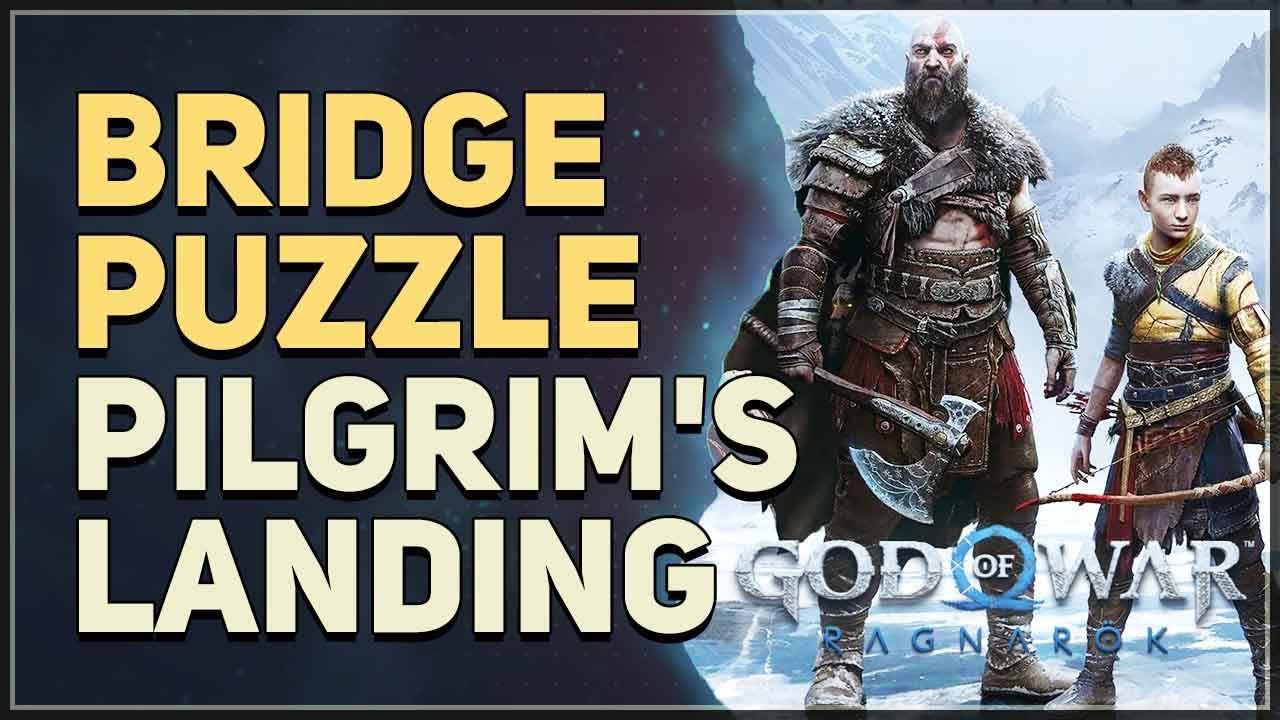 Pilgris landing bridge puzzle god of war ragnarok