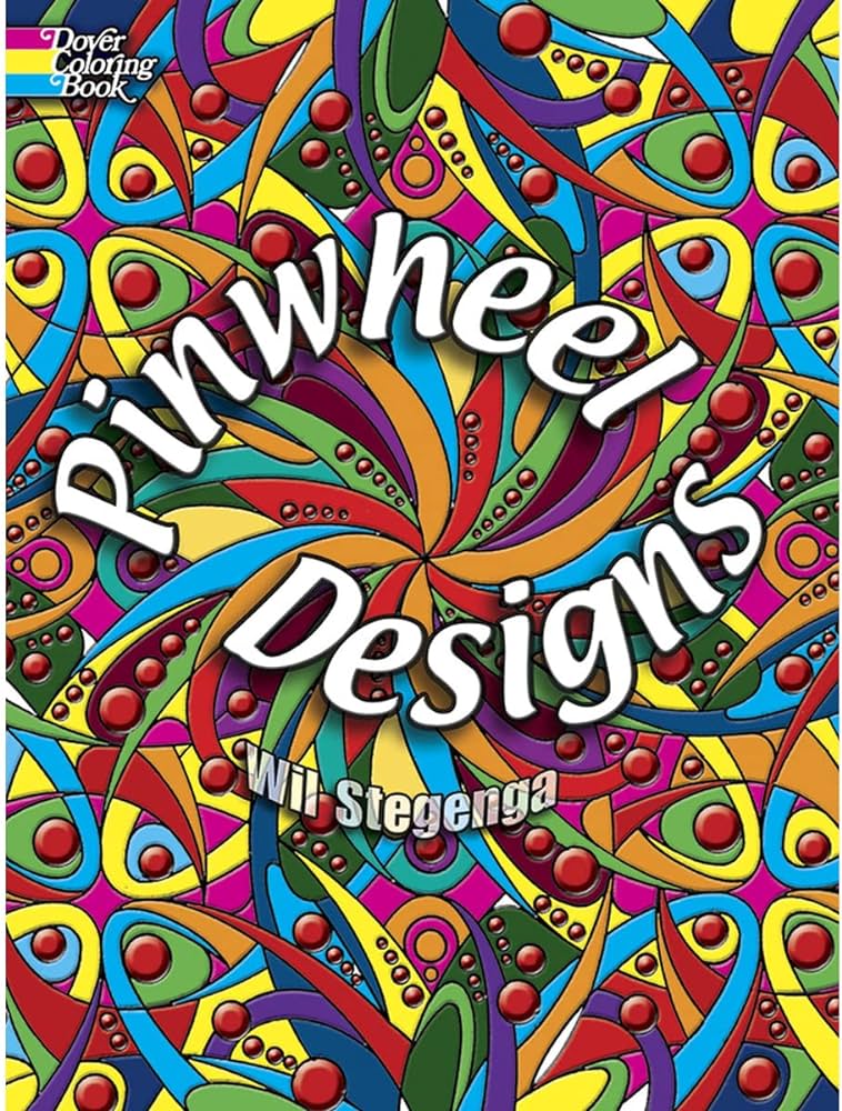 Pinwheel designs coloring book dover design coloring books wil stegenga books