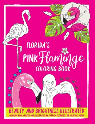 Floridas pink flamingo coloring book paperback wild rumpus