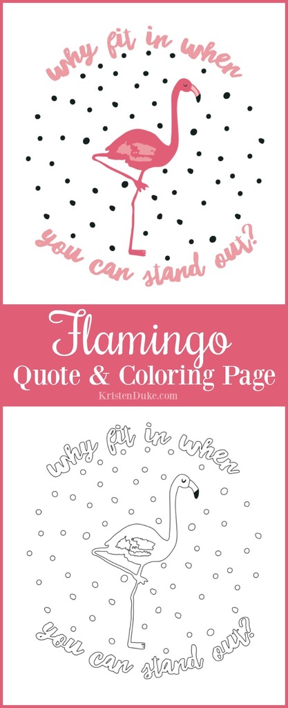 Flamingo inspirational quote and coloring page