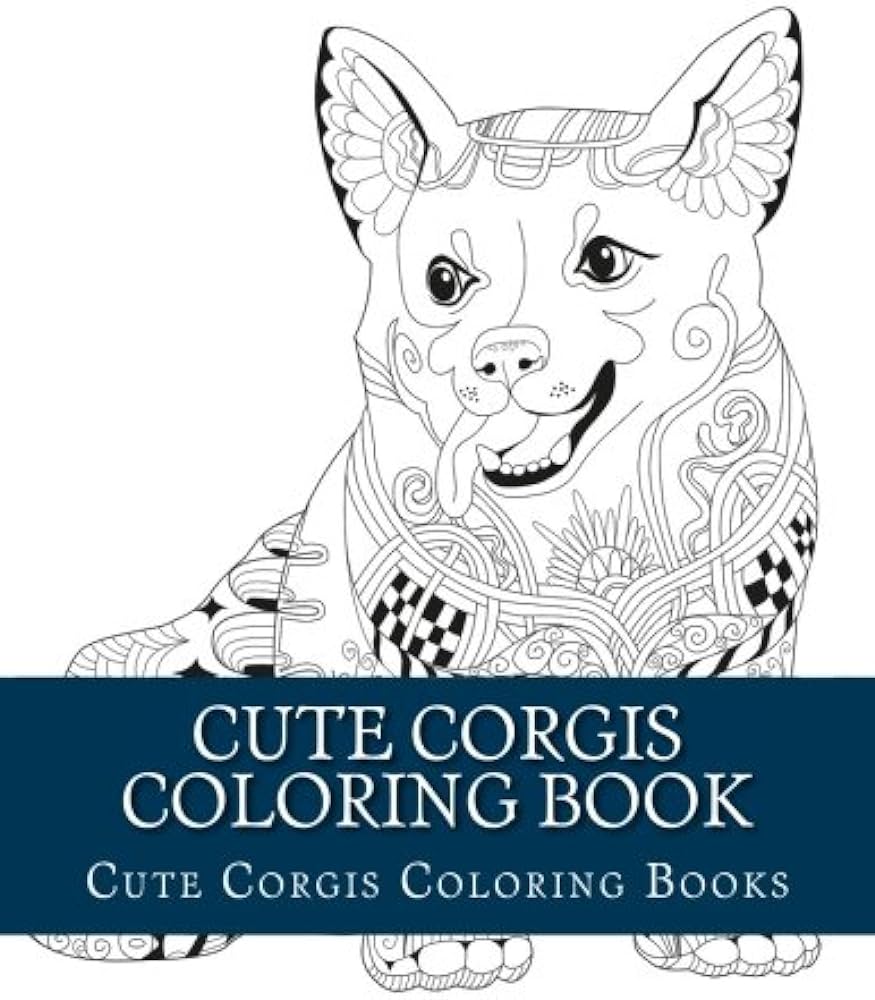 Cute corgis libro para colorear grande uno cara estrãs aliviar relajante corgi perro libro para colorear para adultos mujeres hombres y niãos fãcil corgi diseãos y patrones para relajaciãn coloring books
