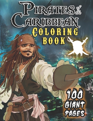 Pirates of the caribbean coloring book great gift for any kid with high quality images and giant pages by collin a