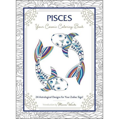 Pisces your cosmic coloring book