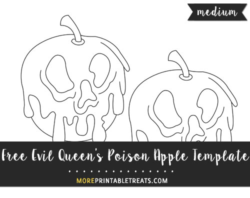Evil queens poison apple template â medium