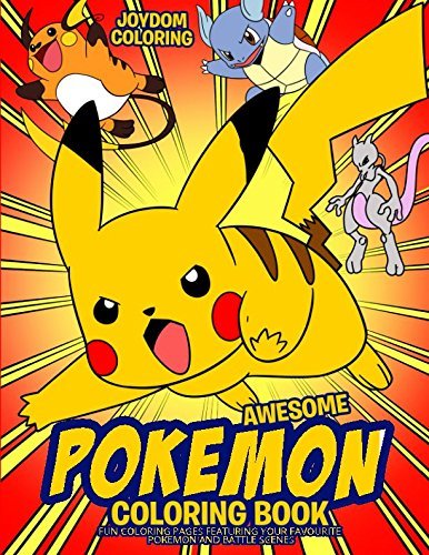 Awesome pokemon coloring book fun coloring pages featuring your favorite pokemon and battle scenes by joydom coloring