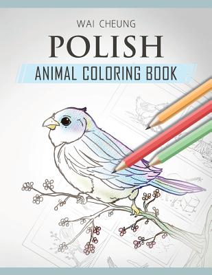 Polish animal coloring book paperback boswell book pany