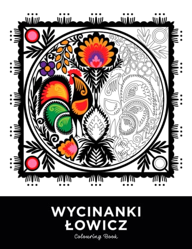 Wycinanki lowicz polish folk art beautiful illustrations to colour for kids and adults x in mindful colouring book wycinanki åowicz from poland by folklove studio