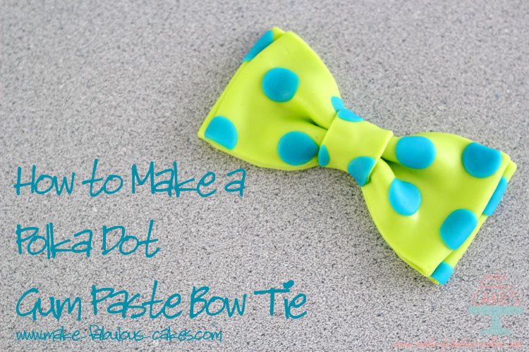 How to make a polka dot gum paste bow tie