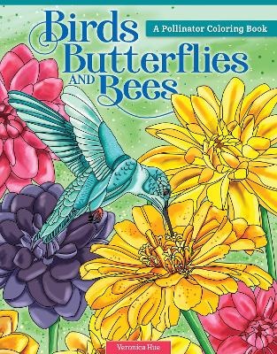 Birds butterflies and bees a pollinator loring book