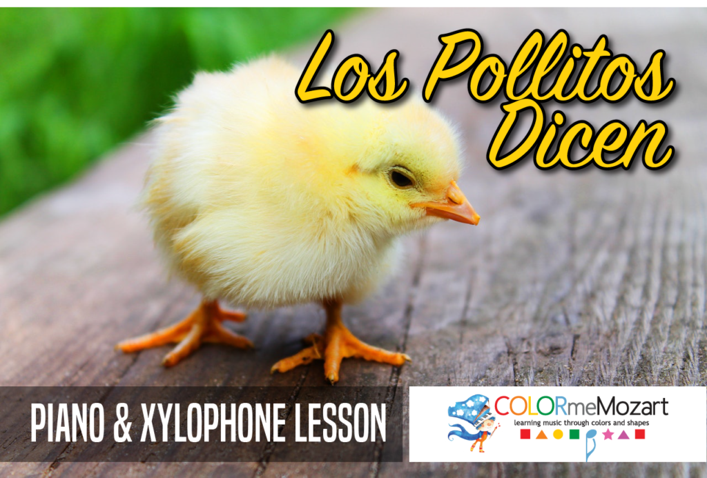Los pollitos dicen piano and xylophone lesson ep â color me mozart