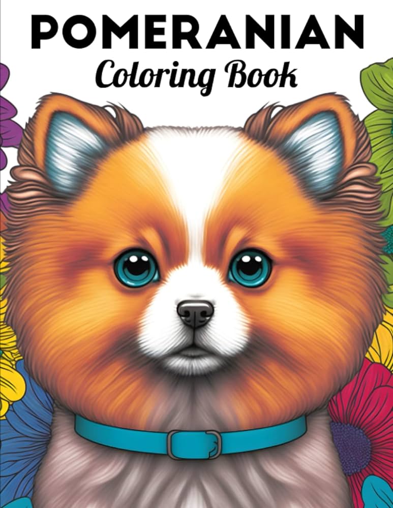 Pomeranian coloring book fun and easy dogs coloring pages in cute style with pomeranian for kids adults sommer alura books