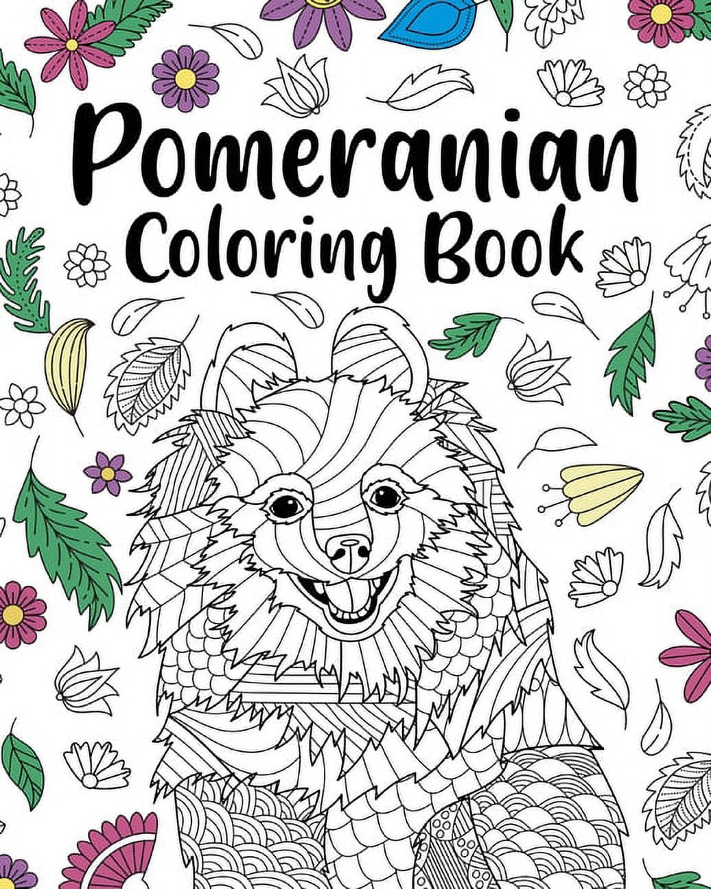 Pomeranian coloring book pomeranian lover gift animal coloring book floral mandala coloring pages paperback