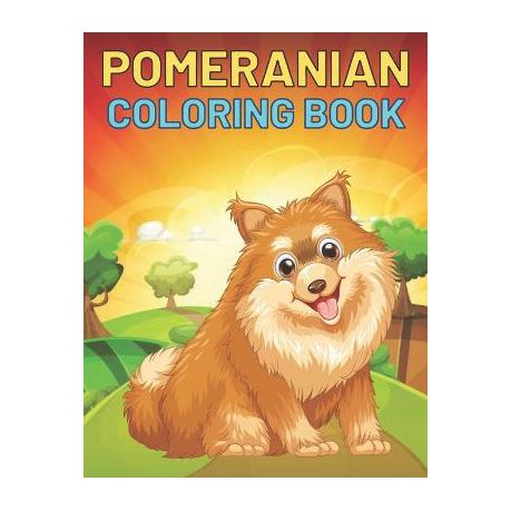 Pomeranian coloring book this amazing pomeranian coloring pages for kids draw coloring pomeranian shop today get it tomorrow