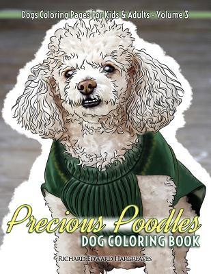 Precious poodles dog coloring book