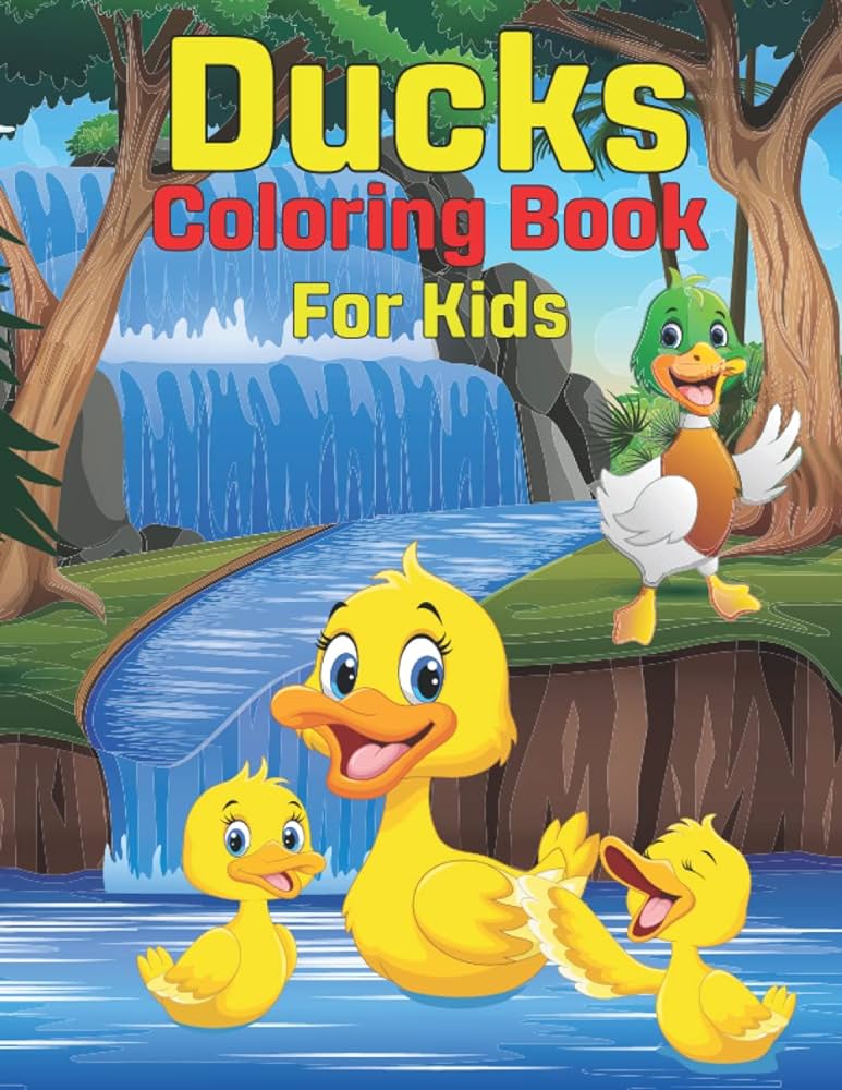 Ducks coloring book for kids a unique collection of coloring pages duck coloring book for kids boys and girls ages