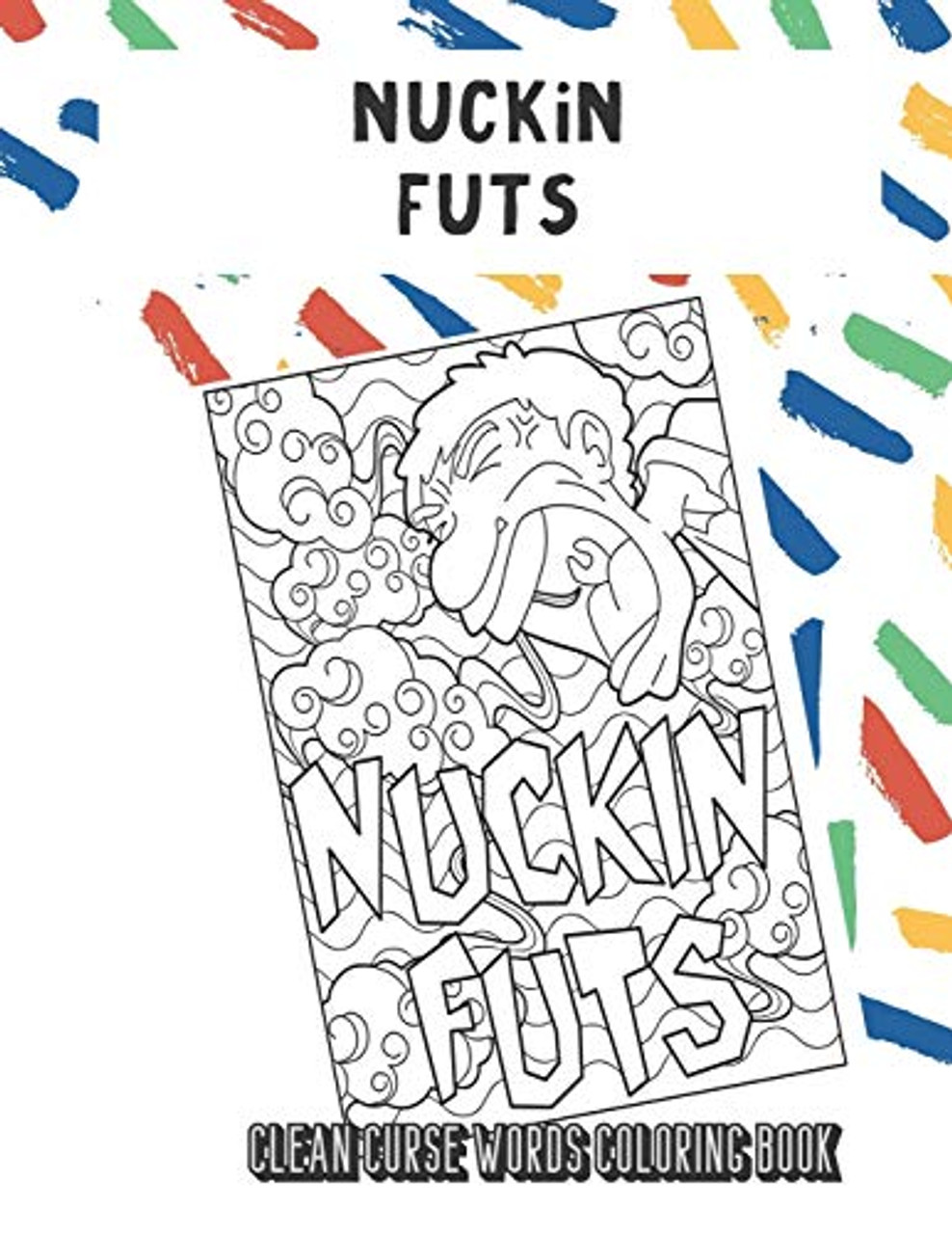 Nuckin futs clean curse words coloring book very clean curse words to color in adorable emoji