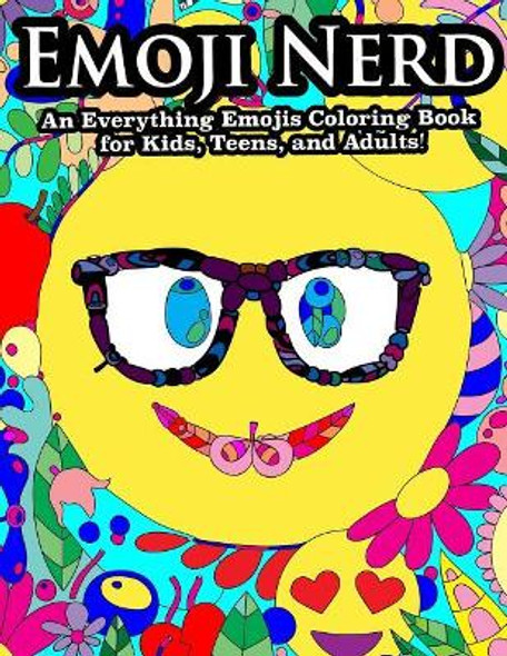 Emoji coloring book for adults emojis coloring book for teens and adults featuring over of your favourite emojis and some new ones the coloring book people