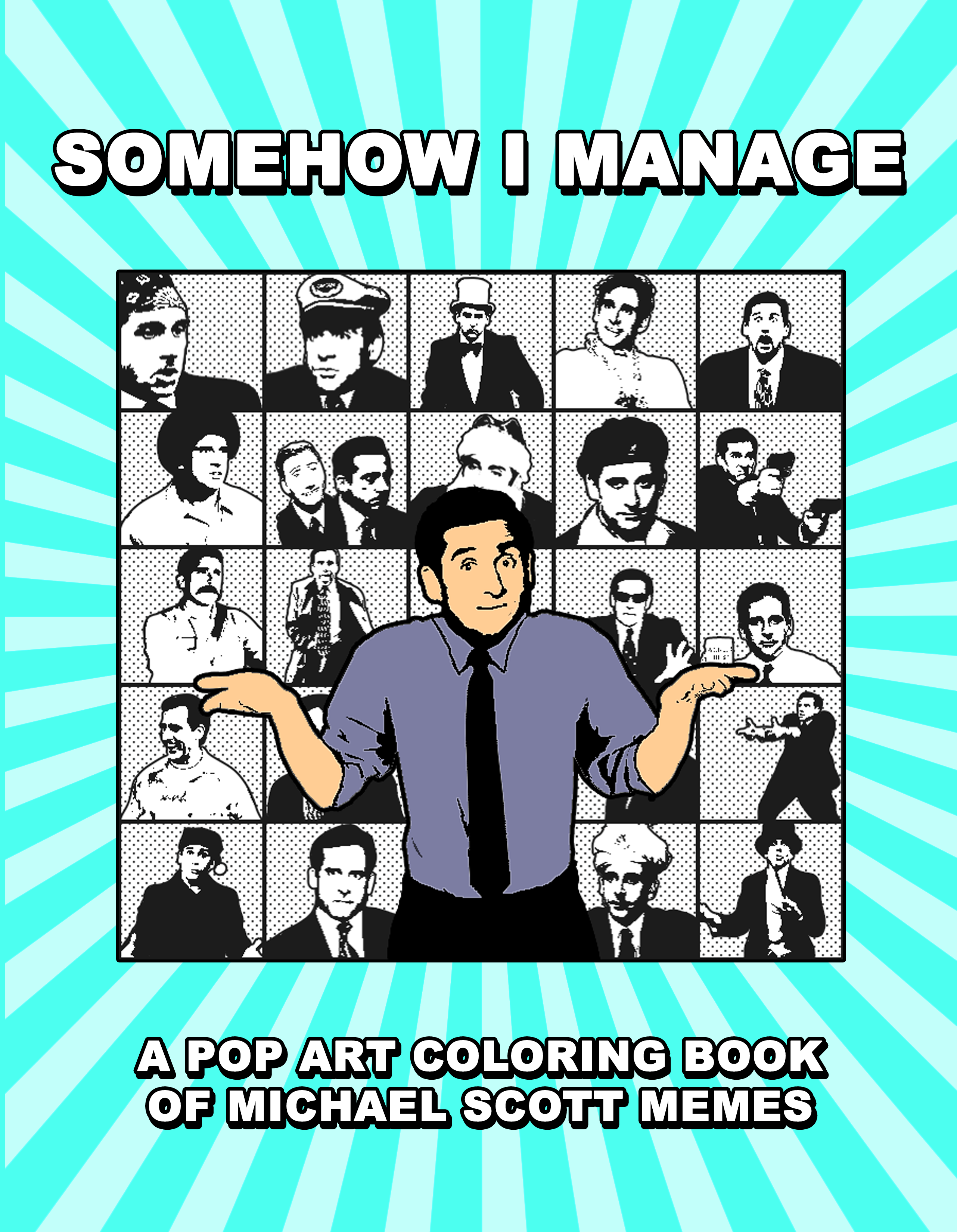 Somehow i manage a pop art coloring book of michael scott memes