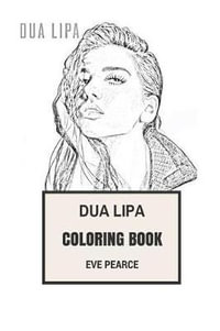 Dua lipa coloring book by eve pearce youtube discovered pop star and betiful millenial dream pop and rock inspired adult coloring book