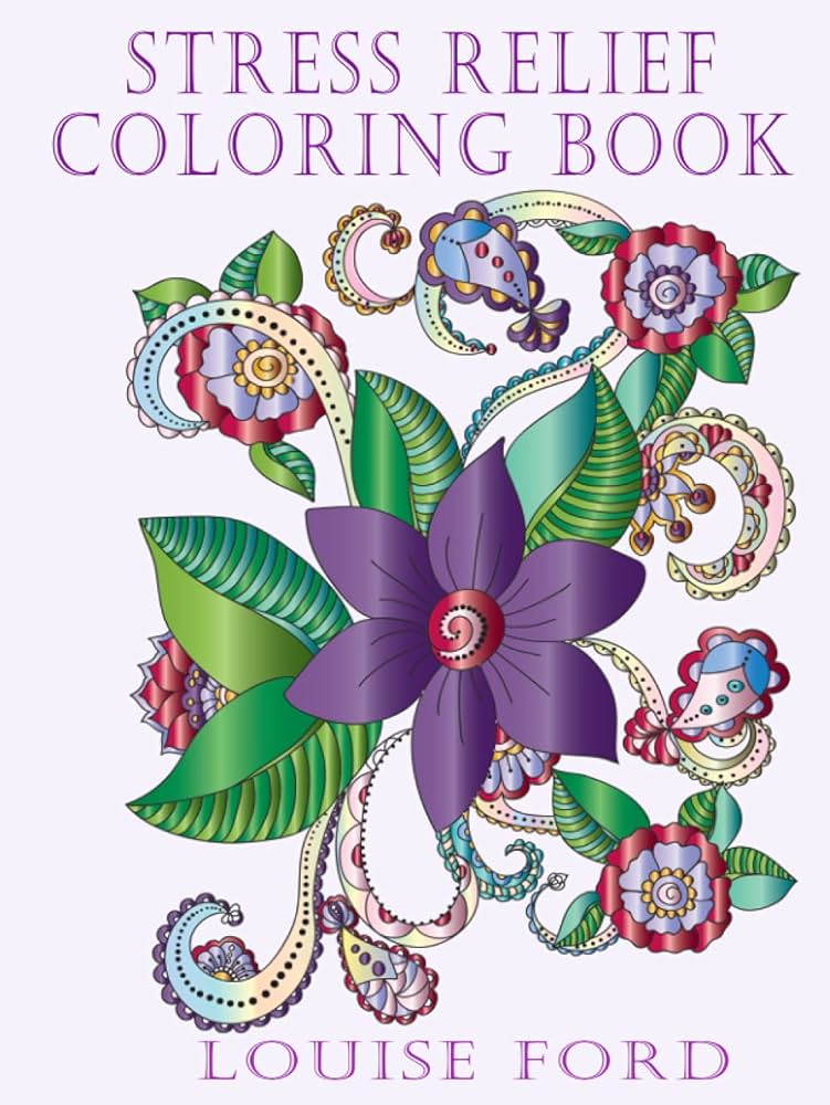 Stress relief coloring book beautiful hand drawn coloring pages dreamy style designs for starry eyed dreamers a great adult coloring book gift idea ford louise books