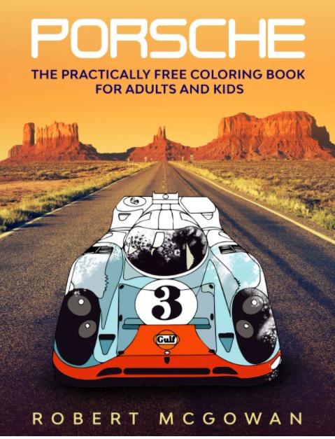 Book review porsche the practically free coloring book for adults and kids the porsche club of america