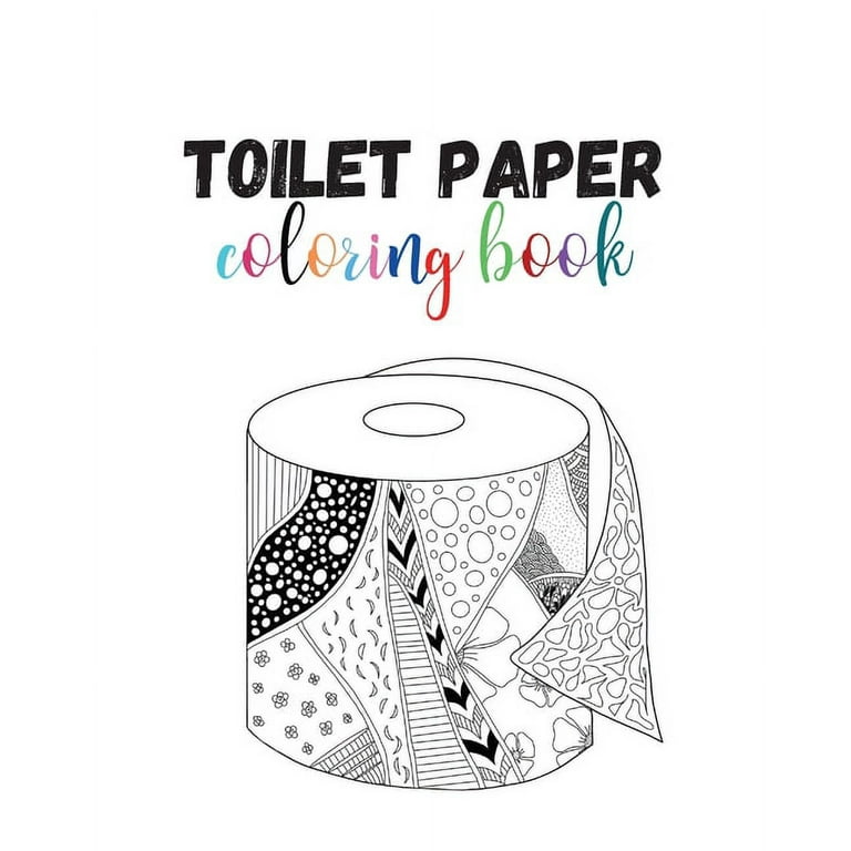 Toilet paper coloring book paperback
