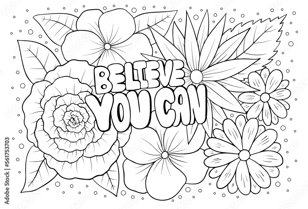 Believe you can antistress coloring book page for adults positive thinking manifesting colouring sheet vector