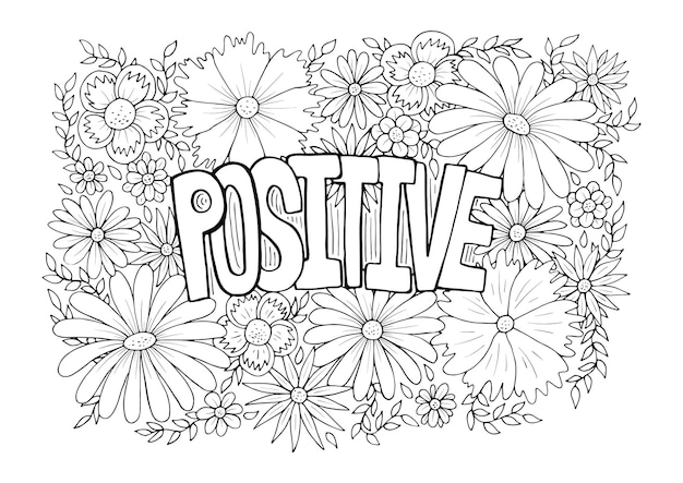 Premium vector positive word in floral pattern anti stress coloring page