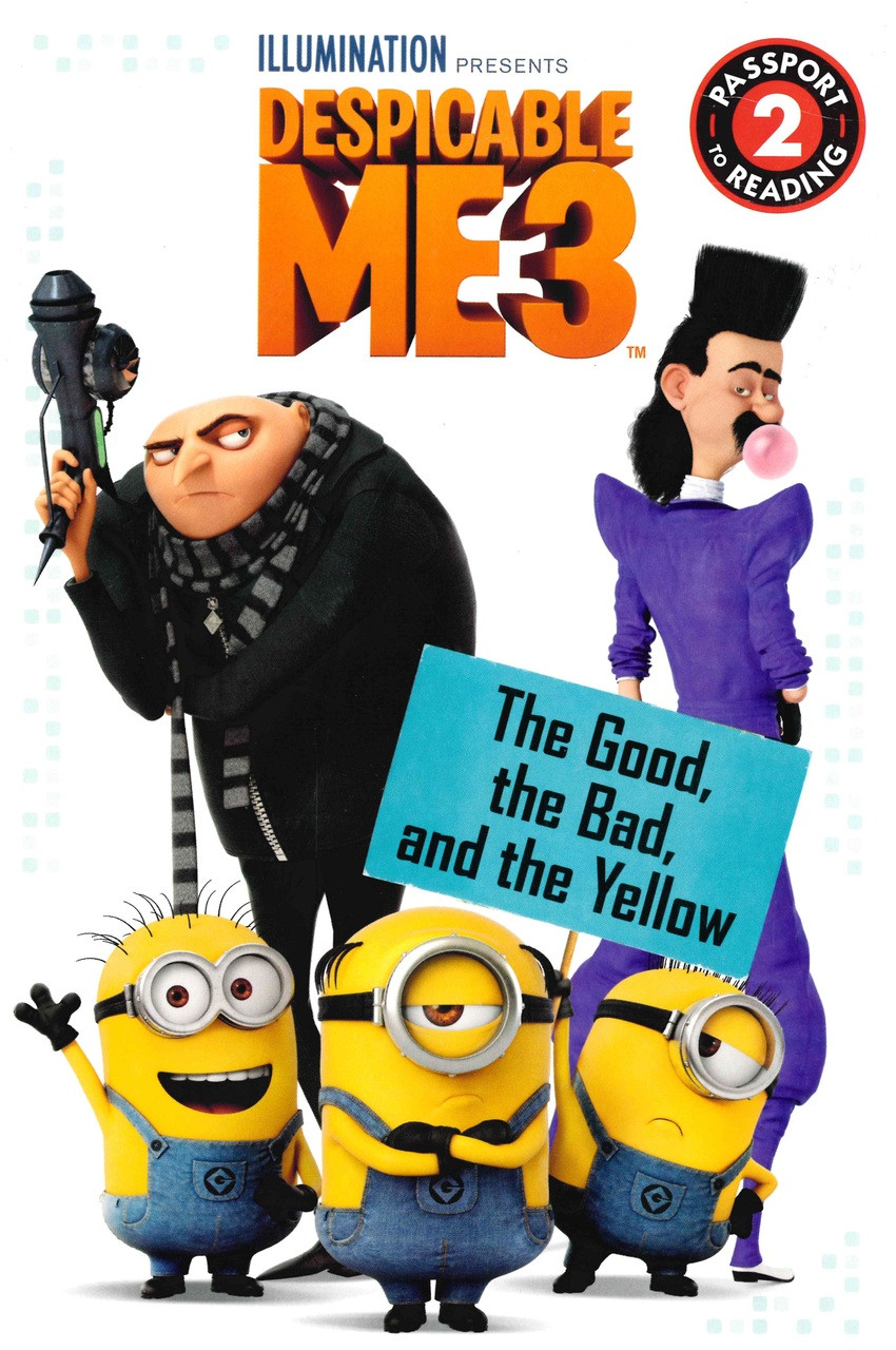 The good the bad and the yellow despicable me level paperback