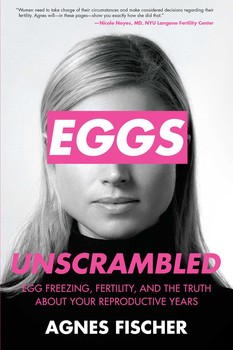 Eggs unscrambled ebook by agnes fischer official publisher page simon schuster