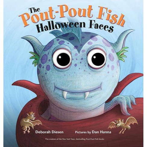 Pout pout fish halloween faces by deborah diesen board book